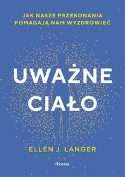 Uwane ciao, Langer Ellen J.
