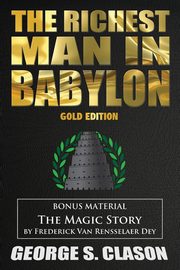 The Richest Man In Babylon - Original Edition, Clason George S