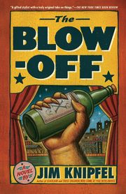 Blow-Off, Knipfel Jim