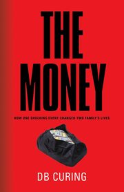 The Money, Curing DB