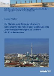 Zu Risiken und Nebenwirkungen, Prller Stefan