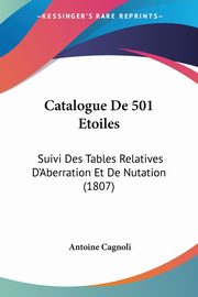 Catalogue De 501 Etoiles, Cagnoli Antoine