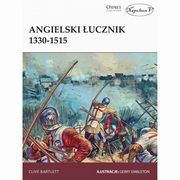 Angielski ucznik 1330-1515, Bartlett Clive