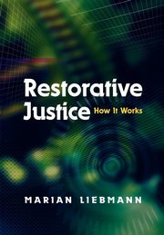 Restorative Justice, Liebmann Marian