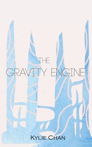 The Gravity Engine, Chan Kylie