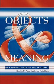 ksiazka tytu: Objects and Meaning autor: Fariello Anna M.