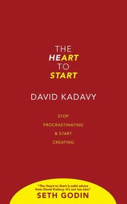 The Heart to Start, Kadavy David
