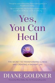 Yes, You Can Heal, Goldner Diane