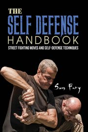 The Self-Defense Handbook, Fury Sam