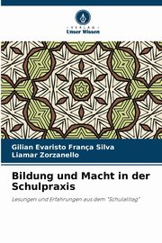 Bildung und Macht in der Schulpraxis, Silva Gilian Evaristo Frana