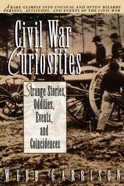 Civil War Curiosities, Garrison Webb B.