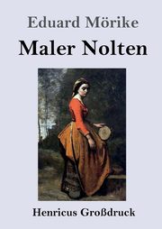 Maler Nolten (Grodruck), Mrike Eduard