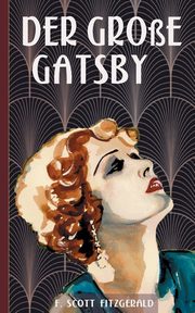 Der groe Gatsby, Fitzgerald F. Scott
