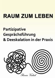 Raum zum Leben, Verbeek Reinier