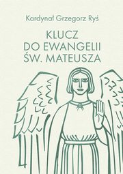 Klucz do Ewangelii w. Mateusza, Ry Grzegorz