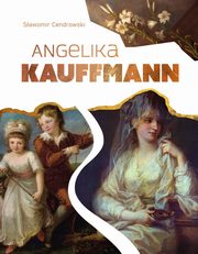 Angelika Kauffmann, Cendrowski Sawomir