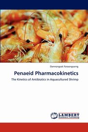 ksiazka tytu: Penaeid Pharmacokinetics autor: Faroongsarng Damrongsak