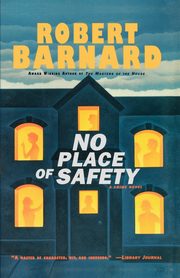 No Place of Safety, Barnard Robert