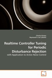 Realtime Controller Tuning for Periodic Disturbance Rejection, Kinney Charles