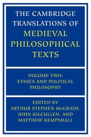 The Cambridge Translations of Medieval Philosophical Texts, 