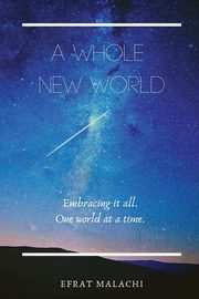A Whole New World, Malachi Efrat
