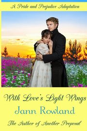 With Love's Light Wings, Rowland Jann