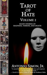 Tarot of Hate, Volume 2, Simon Jr. Antonio