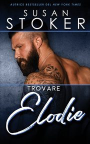 Trovare Elodie, Stoker Susan