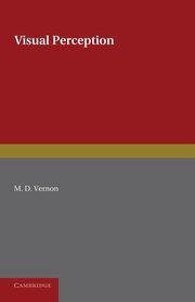 Visual Perception, Vernon M. D.