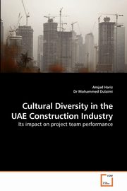 Cultural Diversity in the Uae Construction Industry, Hariz Amjad