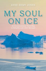 My Soul On Ice, Jones Anne-Remy