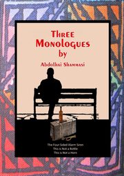 Three Monologues, Shammasi Abdolhai