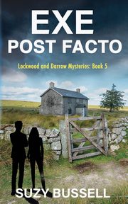 Exe Post Facto, Bussell Suzy