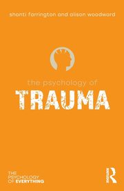 ksiazka tytu: The Psychology of Trauma autor: Farrington Shanti