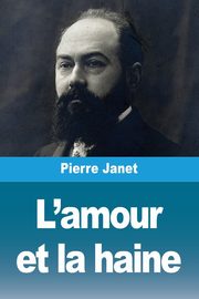 L'amour et la haine, Janet Pierre