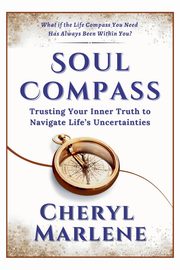 Soul Compass, Marlene Cheryl