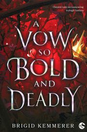 A Vow So Bold and Deadly Tom 3, Kemmerer Brigid