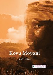 Kovu Moyoni, Habwe John