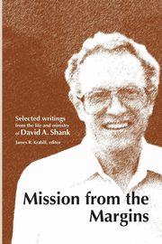Mission from the Margins, Shank David A.