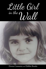 Little Girl in the Wall, Casasanta Donna