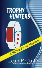 Trophy Hunters, Cutter Leah R