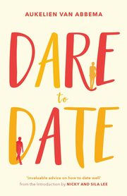 Dare to Date, van Abbema Aukelien