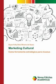Marketing Cultural, Diniz Oliveira de Sousa Dayse Kelly