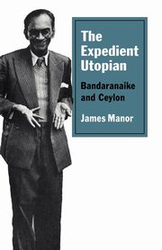 The Expedient Utopian, Manor James