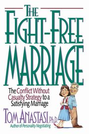 The Fight-Free Marriage, Anastasi Tom