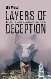 Layers of Deception, James Leo