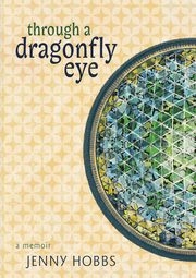 Through a dragonfly eye, Hobbs Jenny