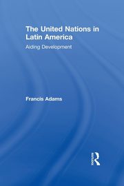 The United Nations in Latin America, Adams Francis