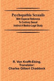 Psychopathia sexualis, Von Krafft-Ebing R.