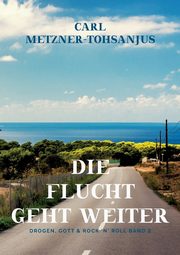 Die Flucht geht weiter, Metzner-Tohsanjus Carl